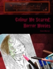 Image for Colour Me Scared: Horror Movies
