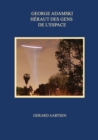 Image for George Adamski: Heraut Des Gens De L&#39;espace