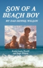 Image for Son of A Beach Boy - My Dad Dennis Wilson