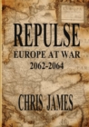Image for Repulse: Europe at War 2062-2064