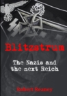 Image for Blitzstrum: the Nazis and the Next Reich