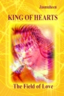 Image for King of Hearts - The Field of Love