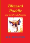Image for Blizzard Puddle and the Postal Phoenix Part 1