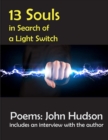 Image for 13 Souls In Search of a Light Switch