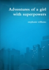 Image for Adventures of a Girl with Superpowers