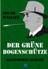 Image for Der Grune Bogenschutze (Illustrierte Ausgabe)