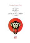 Image for Piccola Guida Alla Comunicazione Umana