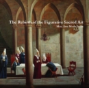 Image for The Rebirth of the Figurative Sacred Art