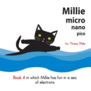 Image for Millie Micro Nano Pico Book 4 In Which Millie Has Fun In a Sea Of Electrons