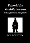Image for Dinwiddie Goddlebottom at Bangbimble Bungalow Classic Edition