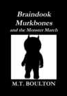 Image for Braindook Murkbones and the Monster March Classic Edition