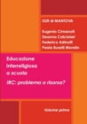 Image for Educazione Interreligiosa a Scuola. Irc: Problema o Risorsa?