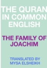 Image for The Family of Joachim : The Quran in Common English