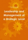 Image for Leadership and Management at a Strategic Level