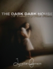 Image for Dark, Dark House: A Collection of Flash Fiction