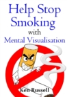 Image for Help Stop Smoking with Mental Visualisation