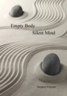 Image for Empty Body Silent Mind