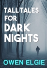 Image for Tall Tales for Dark Nights