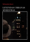 Image for Leyendas Urbanas Siniestras