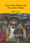Image for Four Crude Dudes and the Land of Hope