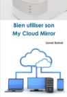Image for Bien Utiliser Son My Cloud Mirror