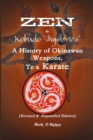Image for Zen &amp; Kobudo Mysteries, A History of Okinawan Weapons, Te &amp; Karate