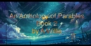 Image for Anthology of Parables Book 2: By A. Willis