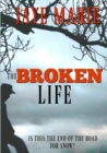 Image for The Broken Life