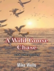 Image for Wild Goose Chase: And Other Stories