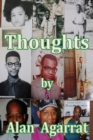 Image for Thoughts by Alan Agarrat
