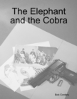 Image for Elephant and the Cobra