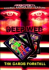 Image for The Deep Web / the Cards Foretell