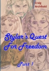 Image for Stylar&#39;s Quest: for Freedom Part 1