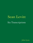 Image for Sean Levitt - Six Transcriptions