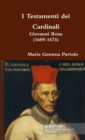 Image for I Testamenti Dei Cardinali: Giovanni Bona (1609-1674)