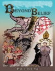 Image for Beyond Belief: A Tale of the Great Saint Lungo