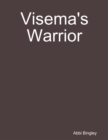 Image for Visema&#39;s Warrior