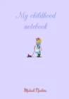 Image for My Childhood Notebook