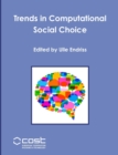 Image for Trends in Computational Social Choice
