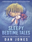 Image for Sleepy Bedtime Tales: A Revolutionary Way to Get Your Child to Sleep at Night