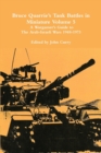 Image for Bruce Quarrie&#39;s Tank Battles in Miniature Volume 5: A Wargamer&#39;s Guide to the Arab-Israeli Wars 1948-1973