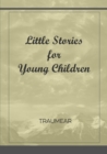 Image for Little Stories for Young Children