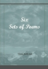 Image for Six Sets of Poems