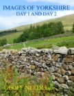 Image for Images of Yorkshire - Day 1 and Day 2