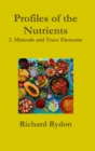 Image for Profiles of the Nutrients-2. Minerals and Trace Elements