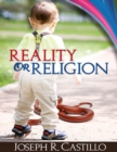 Image for Reality or Religion