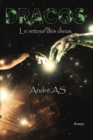 Image for Dracos - Le Retour Des Dieux - (Grand Format)