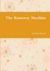 Image for The Runaway Machine