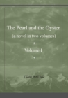 Image for The Pearl and the Oyster Volume I