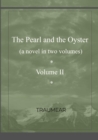 Image for The Pearl and the Oyster Volume II